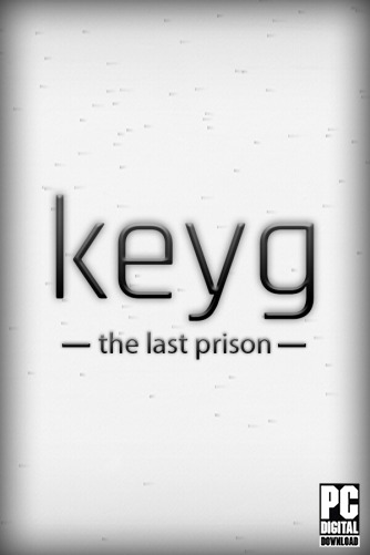 keyg: the last prison скачать торрентом