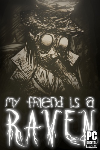 My Friend is a Raven скачать торрентом