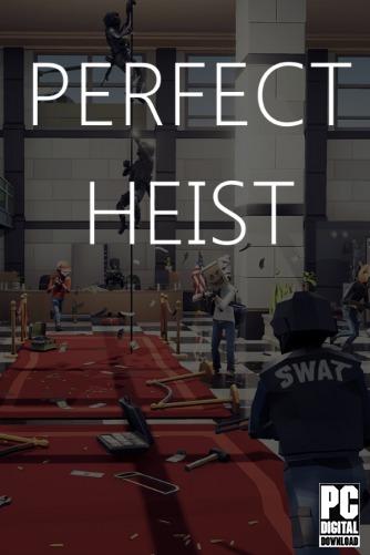 Perfect Heist скачать торрентом