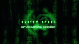 System Shock 2: 25th Anniversary Remaster 