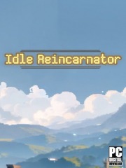 Idle Reincarnator