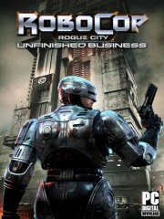RoboCop: Rogue City - Unfinished Business