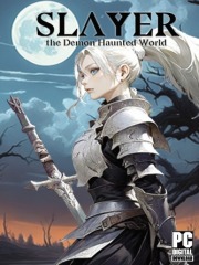 Slayer : the Demon Haunted World