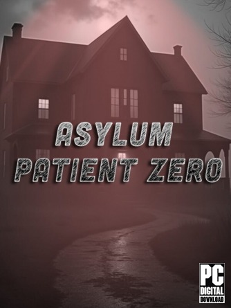 Asylum: Patient Zero скачать торрентом