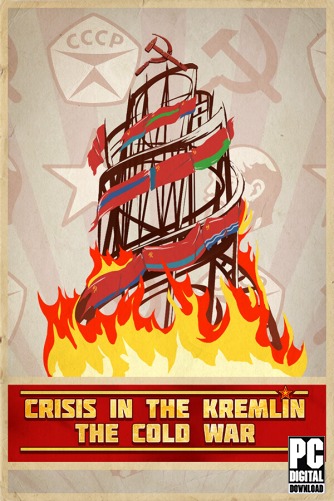 Crisis in the Kremlin: The Cold War  