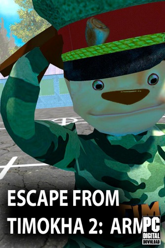 ESCAPE FROM TIMOKHA 2: ARMY скачать торрентом