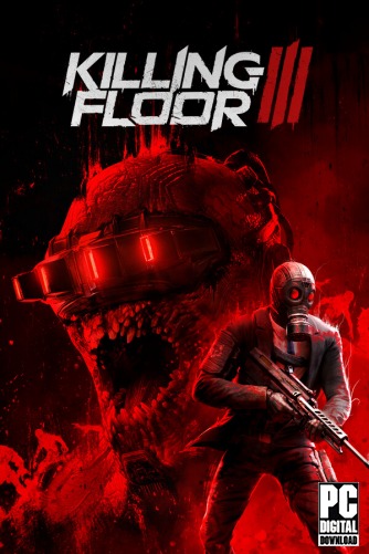 Killing Floor 3 скачать торрентом