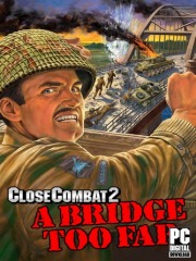 Close Combat 2: A Bridge Too Far