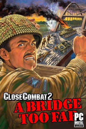 Close Combat 2: A Bridge Too Far  