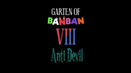 Garten of Banban 8: Anti Devil 