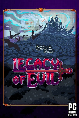 Legacy Of Evil скачать торрентом