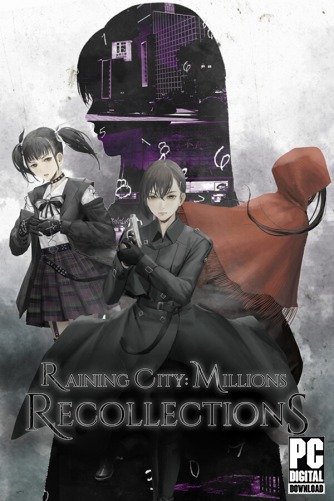 Raining City: Millions Recollections скачать торрентом