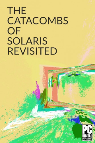 The Catacombs of Solaris Revisited  
