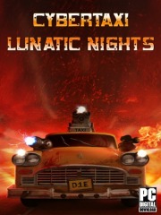 CyberTaxi: Lunatic Nights