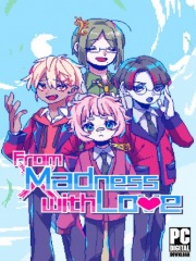 From Madness with Love From Madness with Love