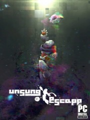 Unsung Escape