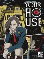 YOUR HOUSE