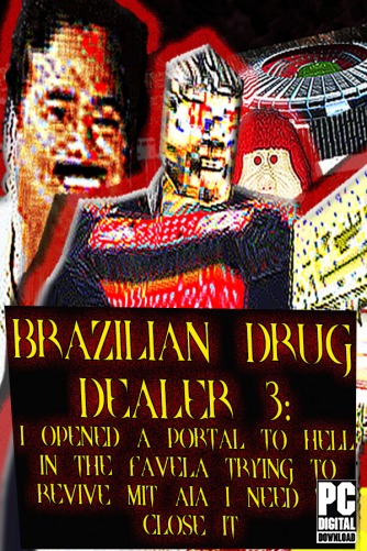 BRAZILIAN DRUG DEALER 3: I OPENED A PORTAL TO HELL IN THE FAVELA TRYING TO REVIVE MIT AIA I NEED TO CLOSE IT  