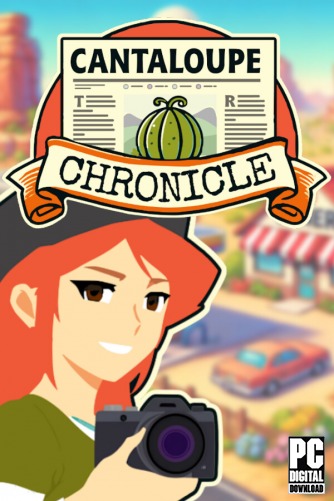Cantaloupe Chronicle скачать торрентом