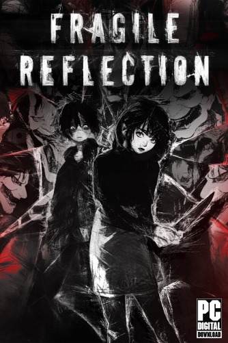 Fragile Reflection  