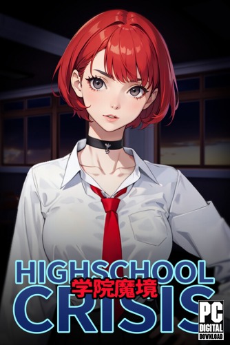 Gakuin Makyo ~High School Crisis~  
