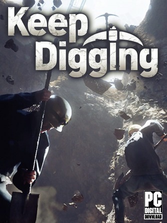 Keep Digging скачать торрентом
