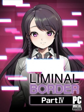 Liminal Border Part IV скачать торрентом