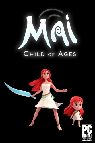 Mai: Child of Ages  