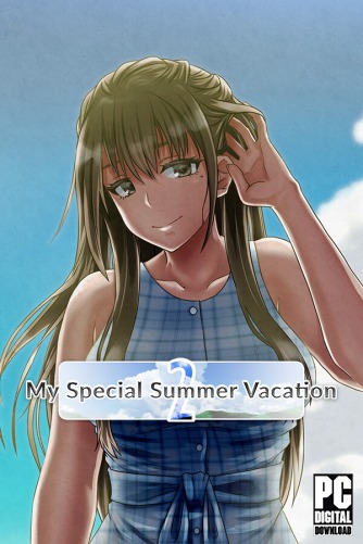My Special Summer Vacation 2  