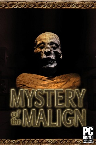 Mystery of the Malign  