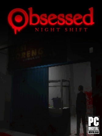 Obsessed : Night Shift  