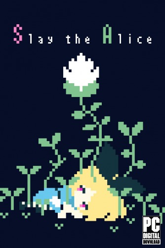 Slay the Alice  