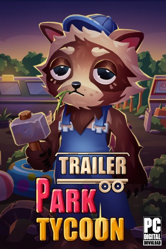 Trailer Park Tycoon: Raccoon Ranch  