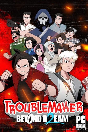 Troublemaker 2: Beyond Dream скачать торрентом
