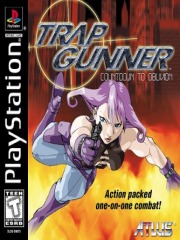 Trap Gunner - Countdown to Oblivion