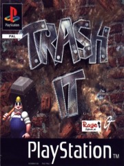 Trash it