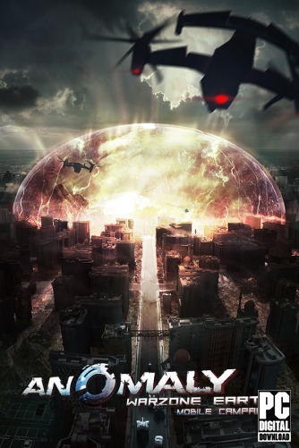Anomaly Warzone Earth Mobile Campaign скачать торрентом