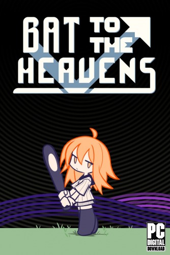Bat to the Heavens  