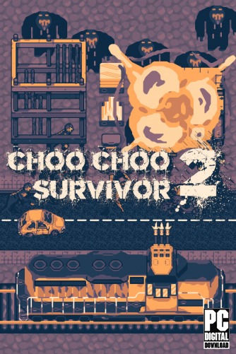 Choo Choo Survivor 2  