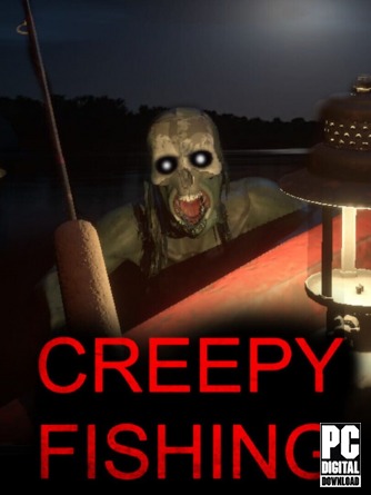 Creepy Fishing  
