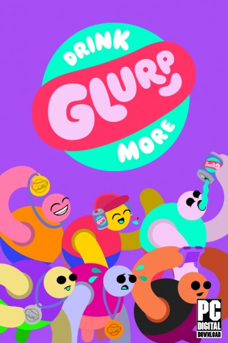 Drink More Glurp  