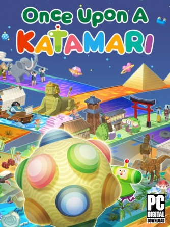 Once Upon A KATAMARI  