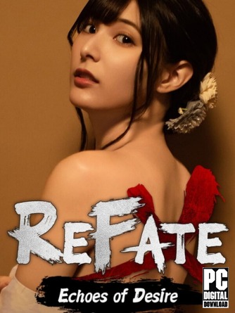 Refate: Echoes of Desire  