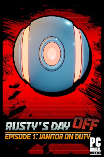 Rusty's Day Off: - Janitor on Duty скачать торрентом