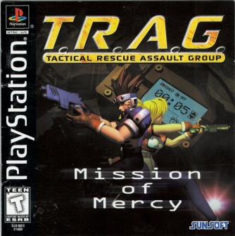 T.R.A.G.: Tactical Rescue Assault Group: Mission of Mercy  