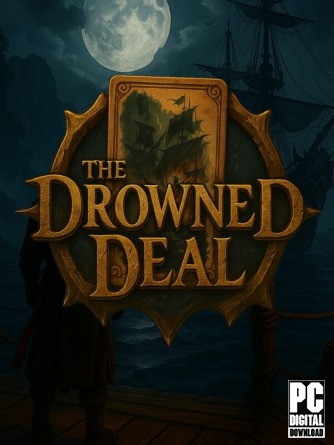 The Drowned Deal  