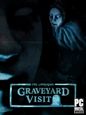 (The Lingering) Graveyard Visit скачать торрентом