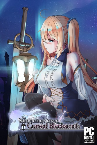 The Shimmering Horizon and Cursed Blacksmith скачать торрентом