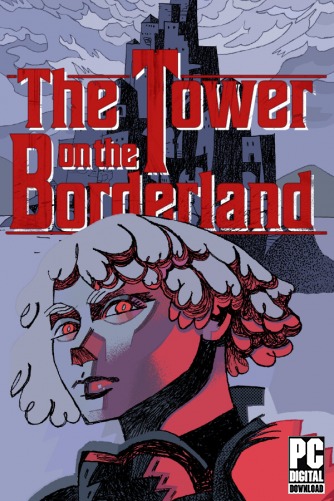 The Tower on the Borderland  