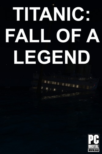 Titanic: Fall Of A Legend  
